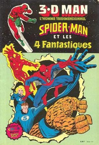Couverture de l'album 3.D Man, Spider-Man et les 4 Fantastiques (One-shot)