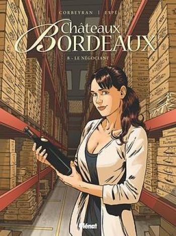 Couverture de l'album Châteaux Bordeaux - 8. Le Négociant