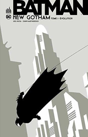 Couverture de l'album Batman - New Gotham - 1. Evolution