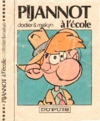 Couverture de l'album Pijannot - 1. A l'école