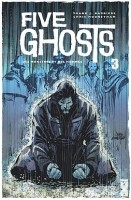 Five Ghosts 3. Des monstres et des hommes