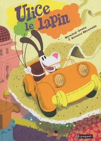 Couverture de l'album Ulice le lapin - 1. Ulice le Lapin