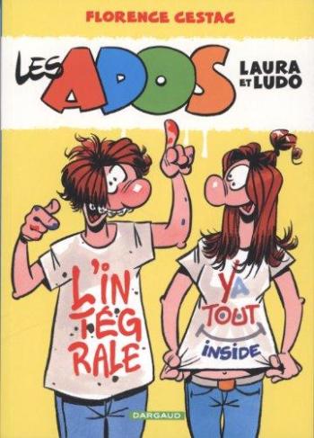Couverture de l'album Les Ados - INT. Les Ados Laura et Ludo - L'intégrale