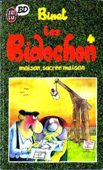 Couverture de l'album Les Bidochon - 4. Maison, sucrée maison