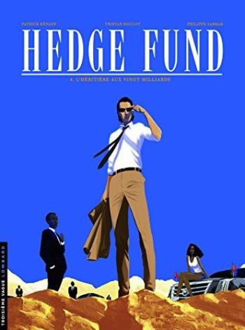 Couverture de l'album Hedge Fund - 4. L'Héritière aux vingt milliards