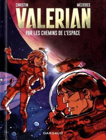 Couverture de l'album Valérian agent spatio-temporel - HS. Par les Chemins de l'Espace