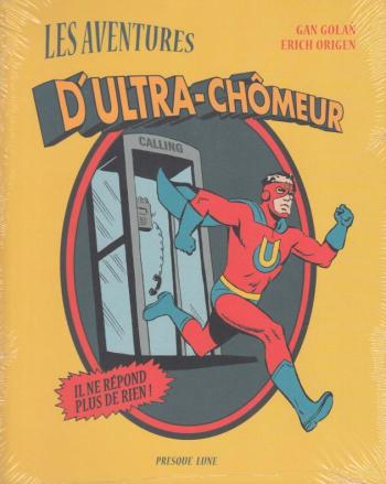 Couverture de l'album Les aventures d'Ultra-Chômeur (One-shot)