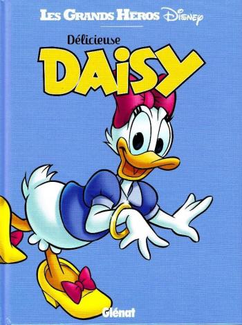 Couverture de l'album Les Grands Héros Disney - 7. Délicieuse Daisy
