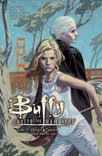 Couverture de l'album Buffy contre les vampires (Saison 10) - 3. Quand l'amour vous met au défi