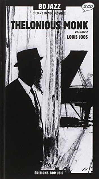 Couverture de l'album Thelonious Monk /Vol.2 : Louis Joos (One-shot)