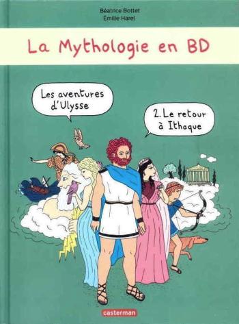 Couverture de l'album La Mythologie en BD - 2. Les aventures d'Ulysse - Le retour à Ithaque