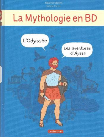 Couverture de l'album La Mythologie en BD - INT. L'Odyssée - Les aventures d'Ulysse