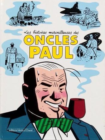 Couverture de l'album Les Histoires merveilleuses des oncles Paul (One-shot)