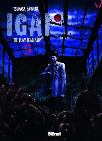 Couverture de l'album Igai - The Play Dead/Alive - 5. Igai - Tome 5