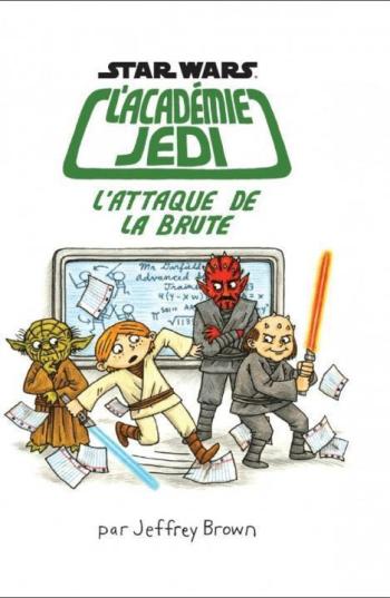 Couverture de l'album Star Wars - L'académie Jedi - 3. L'attaque de la brute