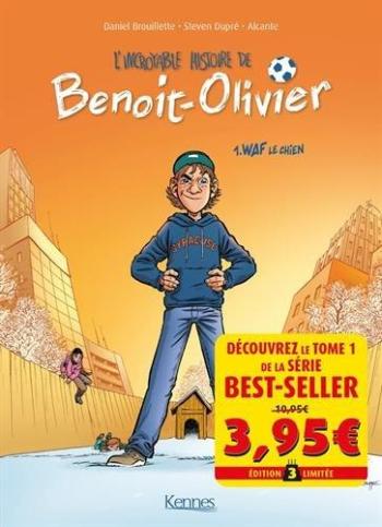 Couverture de l'album L'incroyable Histoire de Benoit-Olivier - 1. Waf le chien