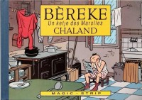 Le Jeune Albert 1. Bèreke un ketje des Marolles