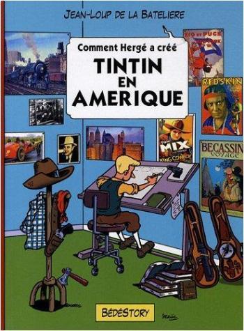 Couverture de l'album Comment Hergé a créé... - 1. Tintin en Amérique