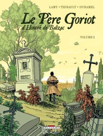 Couverture de l'album Le Père Goriot d'Honoré de Balzac - 2. le père goriot d'Honoré de Balzac