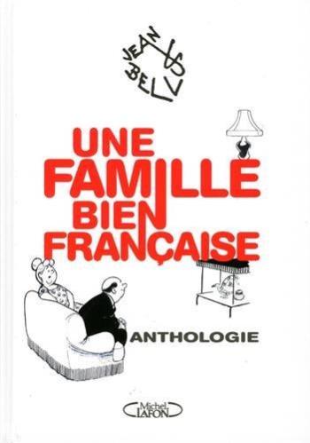 Couverture de l'album Une famille bien française - Anthologie (One-shot)