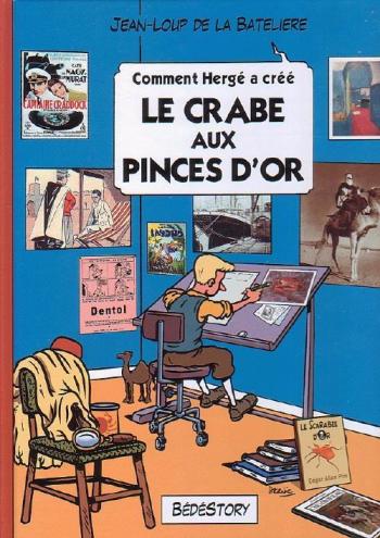 Couverture de l'album Comment Hergé a créé... - 8. Le Crabe aux pinces d'or