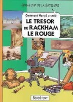 Comment Hergé a créé... 11. Le Trésor de Rackham le Rouge