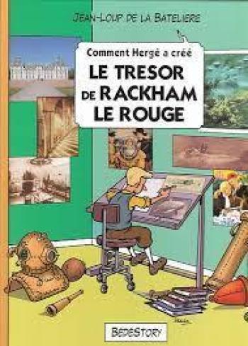 Couverture de l'album Comment Hergé a créé... - 11. Le Trésor de Rackham le Rouge