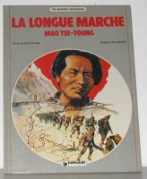 Les grands capitaines 1. La longue marche - Mao Tse-Toung