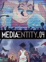 Mediaentity 4. Tome 4