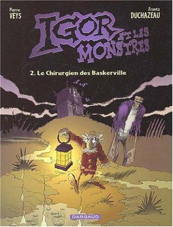 Couverture de l'album Igor et les monstres - 2. Le Chirurgien des Baskerville