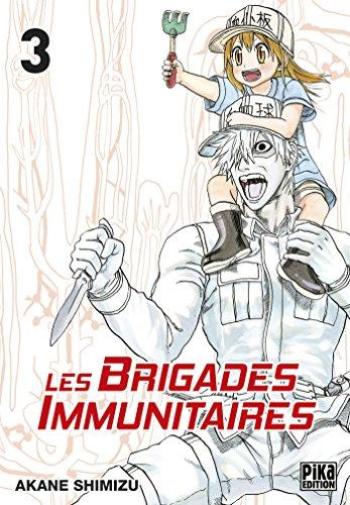 Couverture de l'album Les Brigades immunitaires - 3. L'immunité acquise