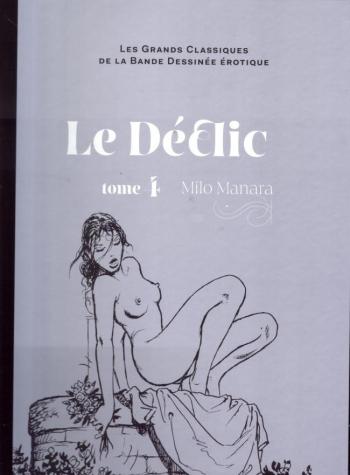 Couverture de l'album Les Grands Classiques de la bande dessinée érotique (Collection Hachette) - 4. Le Déclic - Tome 4