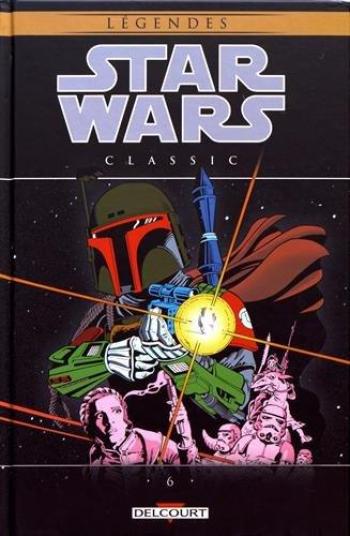 Couverture de l'album Star Wars - Classic - 6. Star Wars Classic, Tome 6