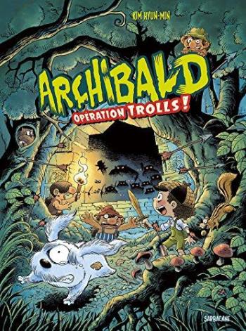Couverture de l'album Archibald - 3. Opération Trolls !