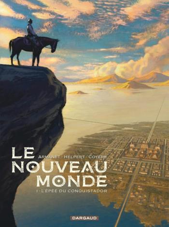 Couverture de l'album Le Nouveau Monde - 1. L'Épée du conquistador