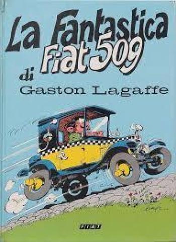 Couverture de l'album Gaston (Divers) - HS. La Fantastica Fiat 509 di Gaston Lagaffe