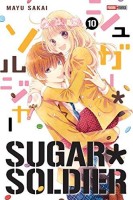 Sugar Soldier 10. Tome 10