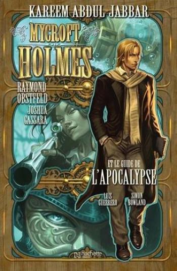 Couverture de l'album Mycroft Holmes - 1. Mycroft Holmes et le guide de l'apocalypse