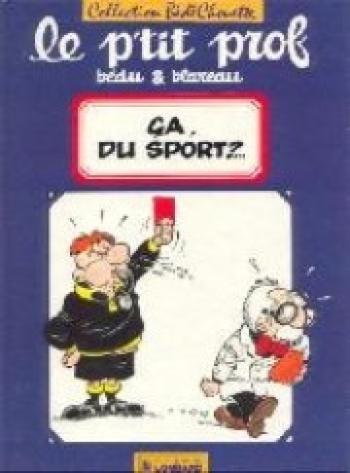 Couverture de l'album Le P'Tit Prof - 1. Ça, du sport ?