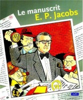 Le manuscrit E. P. Jacobs (One-shot)