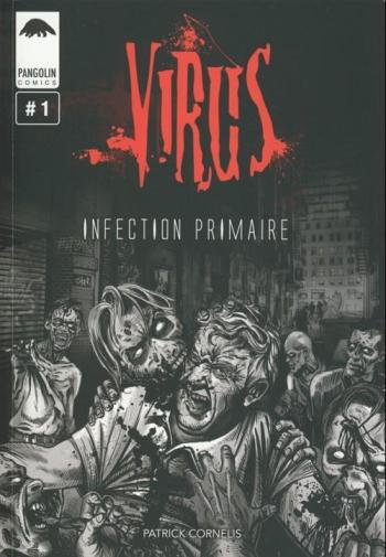 Couverture de l'album Virus (Cornelis) - 1. Infection primaire