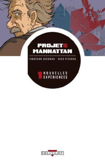 Couverture de l'album Projets Manhattan - 1. Nouvelles expériences