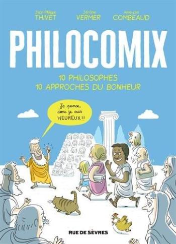 Couverture de l'album Philocomix - 1. 10 Philosophes, 10 Approches du Bonheur
