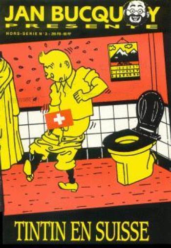 Couverture de l'album Jan Bucquoy presente - HS. Tintin en Suisse