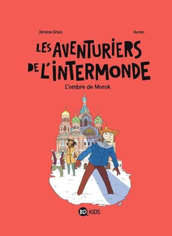 Couverture de l'album Les aventuriers de l'Intermonde - 2. L'ombre de Morok