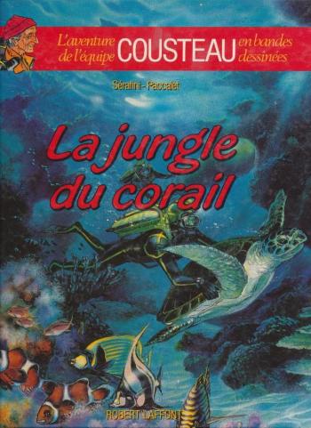 Couverture de l'album L'Aventure de l'équipe Cousteau en bandes dessinées - 2. La Jungle du corail