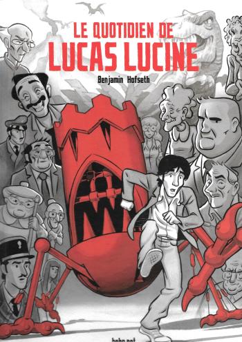Couverture de l'album Le Quotidien de Lucas Lucine (One-shot)
