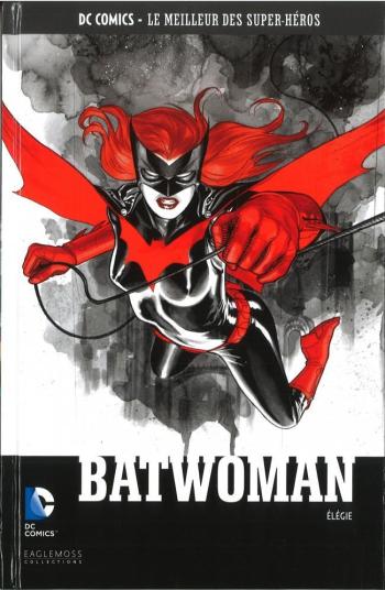 Couverture de l'album DC Comics - Le Meilleur des super-héros - 54. Batwoman - Elégie