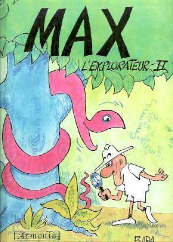 Couverture de l'album Max l'explorateur - 6. Max l'explorateur II