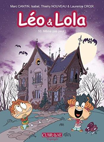 Couverture de l'album Léo & Lola - 10. Même pas peur !